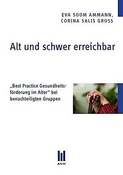 Alt und schwer erreichbar