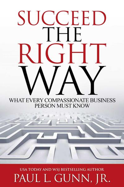 Succeed the Right Way