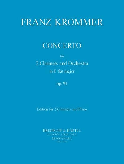 Concerto Es-Dur op.91für 2 Klarinetten und Orchester