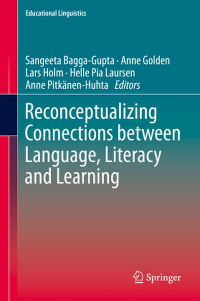 Reconceptualizing Connections between Language, Literacy and Learning