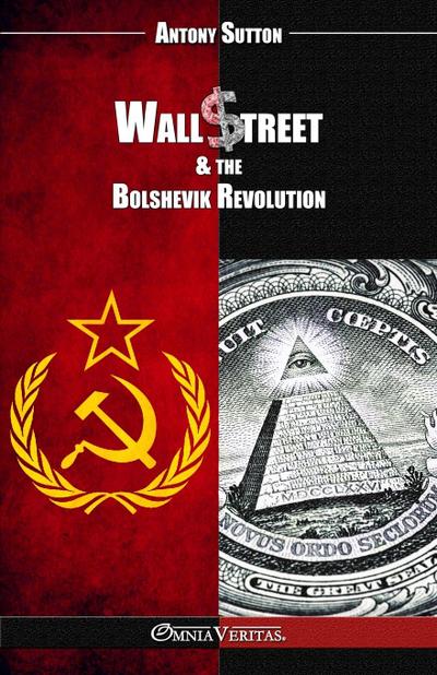 Wall Street & the Bolshevik Revolution