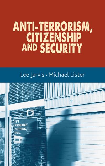 Anti-terrorism, citizenship and security