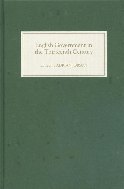 English Government in the Thirteenth Century