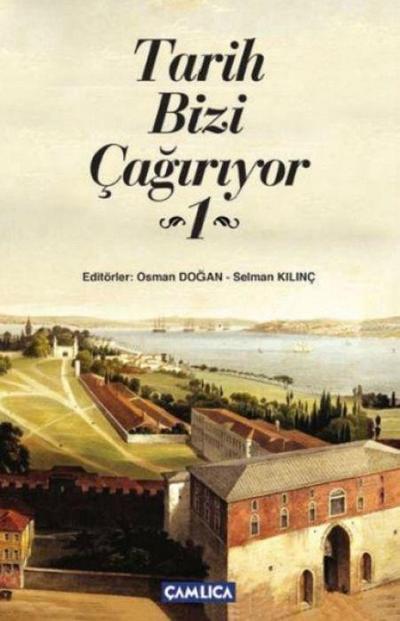Tarih Bizi Cagiriyor 1