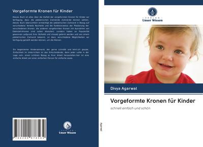 Vorgeformte Kronen für Kinder