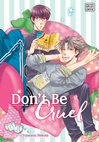 Don’t Be Cruel: 2-In-1 Edition, Vol. 1