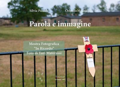 Parola e immagine. Mostra fotografica ’In ricordo’