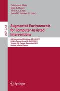 Augemented Enviroments for Computer-Assisted Interventions