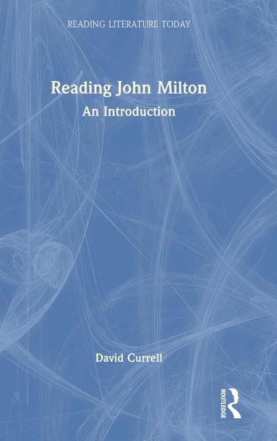 Reading John Milton