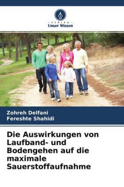Die Auswirkungen von Laufband- und Bodengehen auf die maximale Sauerstoffaufnahme