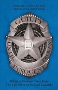 Guilty Until Proven Innocent
