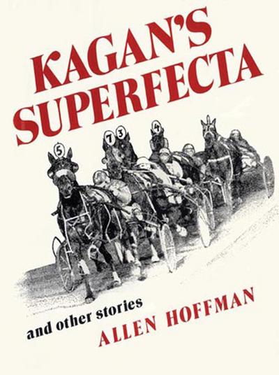 Kagan’s Superfecta: And Other Stories