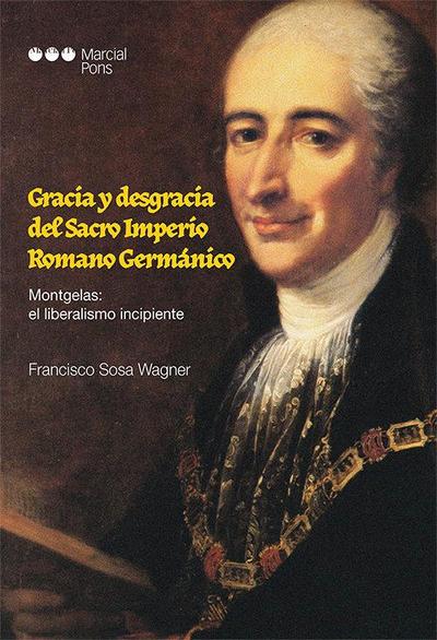 Gracia y desgracia del Imperio Romano Germánico