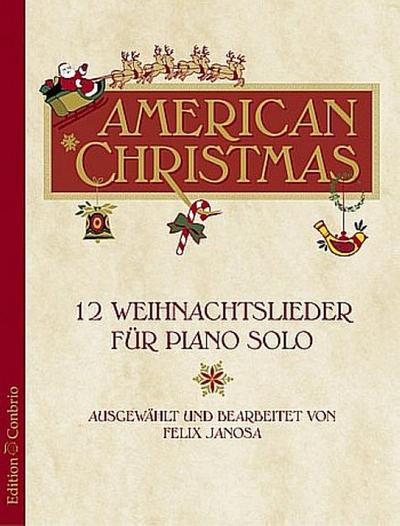 American Christmas12 Weihnachtslieder für Klavier