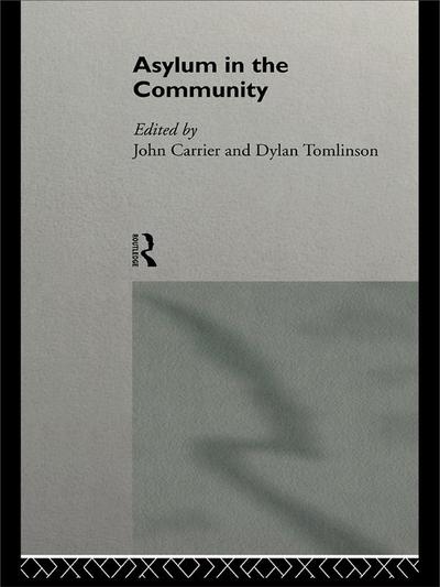 Asylum in the Community