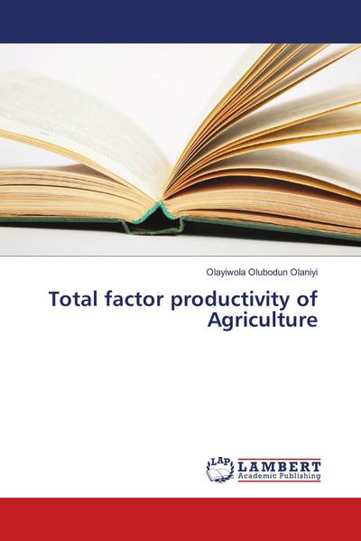 Total factor productivity of Agriculture