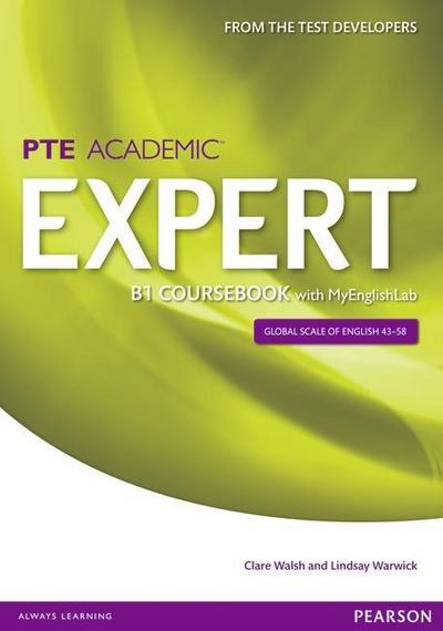 Expert Pearson Test of English Academic B1 Coursebook and MyEnglishLab Pack, m. 1 Beilage, m. 1 Online-Zugang