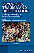 Psychosis, Trauma and Dissociation