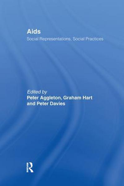 Aids: Social Representations and Social Practices