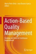 Action-Based Quality Management