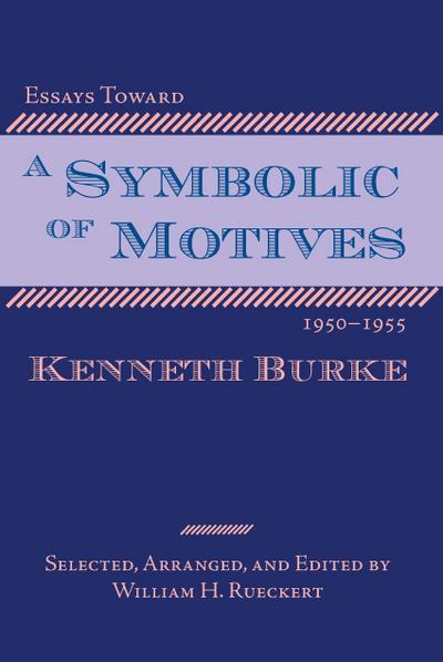 Essays Toward a Symbolic of Motives, 1950-1955