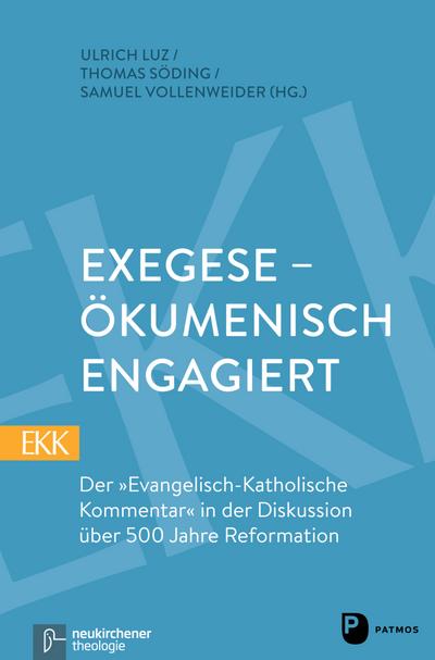 Exegese - ökumenisch engagiert