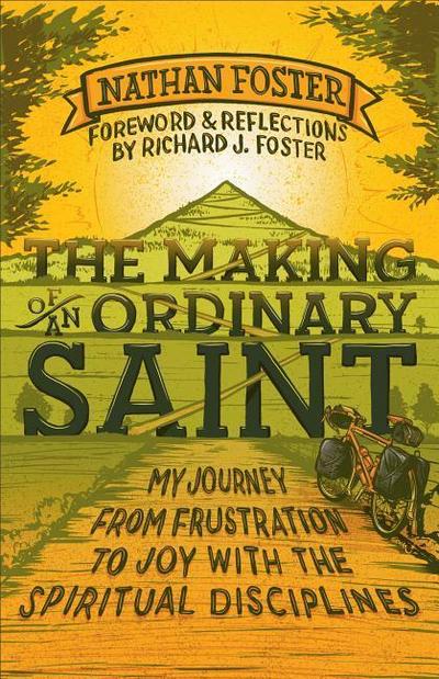 The Making of an Ordinary Saint