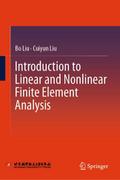 Introduction to Linear and Nonlinear Finite Elemen