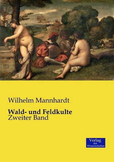 Wald- und Feldkulte
