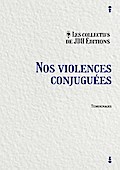 Nos violences conjuguées