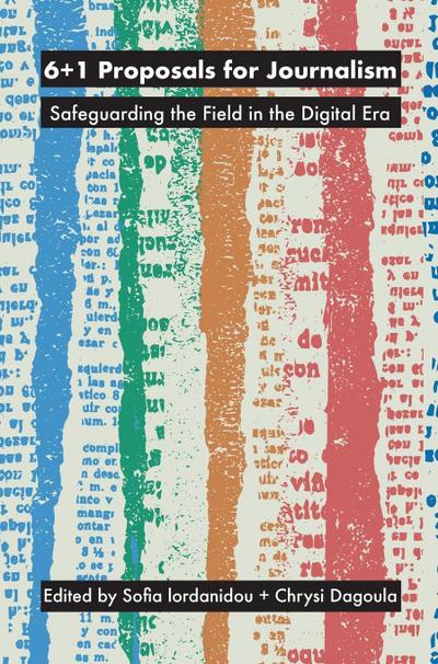 6+1 Proposals for Journalism