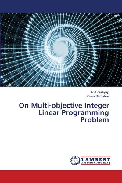 On Multi-objective Integer Linear Programming Problem