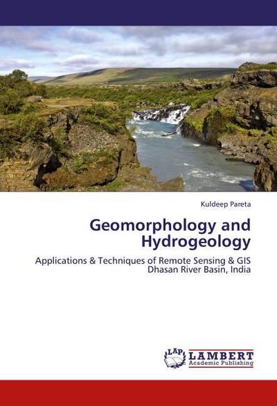 Geomorphology and Hydrogeology