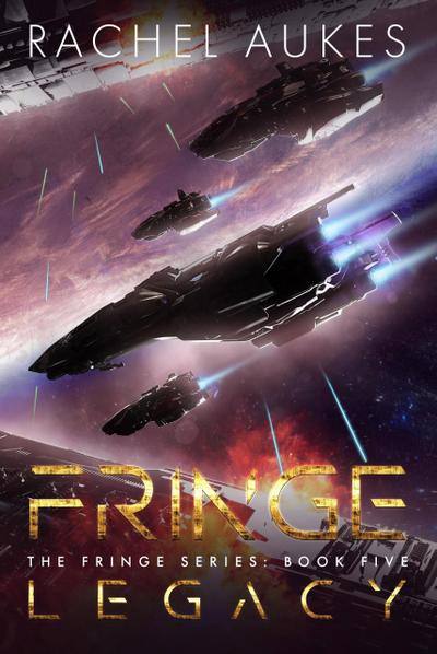Fringe Legacy (Fringe Series, #5)