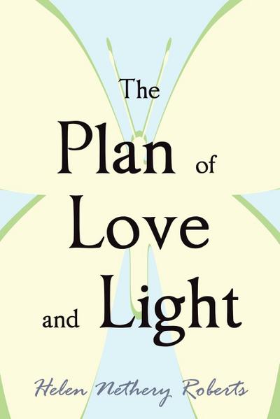 The Plan of Love and Light