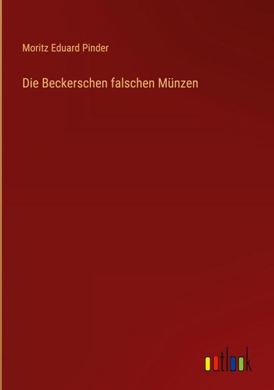 Die Beckerschen falschen Münzen