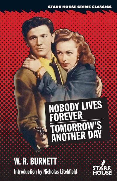 Nobody Lives Forever / Tomorrow’s Another Day