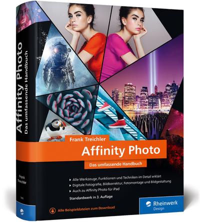 Affinity Photo: Neuauflage 2020, das Standardwerk mit knapp 1.000 Seiten – aktuell zur Version 1.8