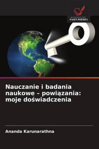 Nauczanie i badania naukowe - powi¿zania: moje do¿wiadczenia