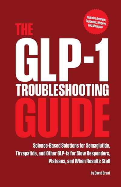 The GLP-1 Troubleshooting Guide