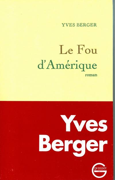 Le fou d’Amérique