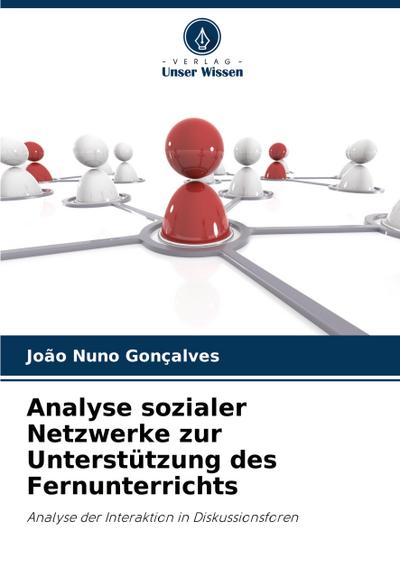 Analyse sozialer Netzwerke zur Unterstützung des Fernunterrichts