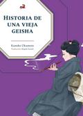 Historia de una vieja geisha