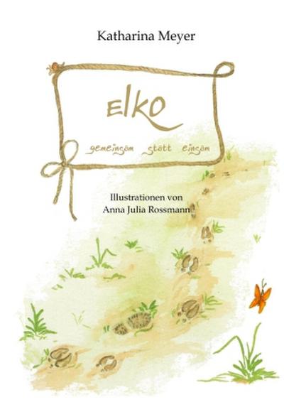 Elko - gemeinsam statt einsam