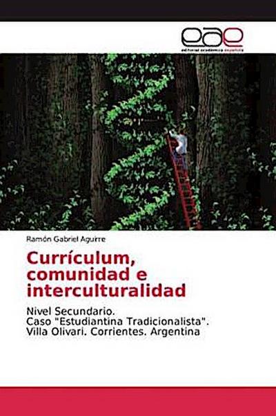Currículum, comunidad e interculturalidad
