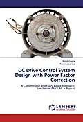 DC Drive Control System Design with Power Factor Correction