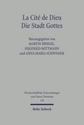 La Cité de Dieu / Die Stadt Gottes