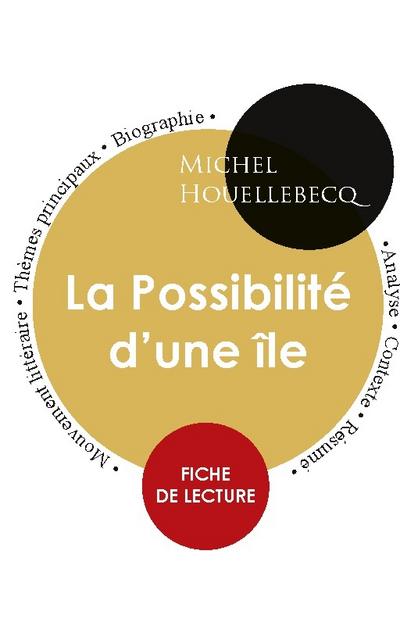 Fiche de lecture La Possibilité d’une île (Étude intégrale)