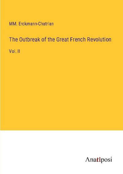 The Outbreak of the Great French Revolution