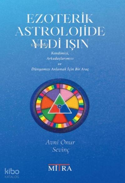 Ezoterik Astrolojide Yedi Isin
